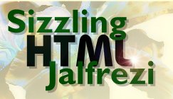 Sizzling HTML Jalfrezi
